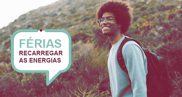 Férias, recarregar as energias